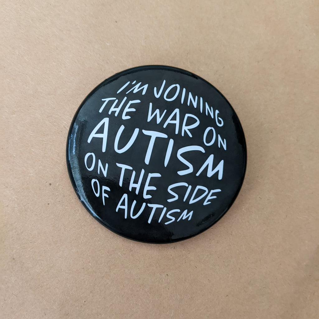 Autism War Badge